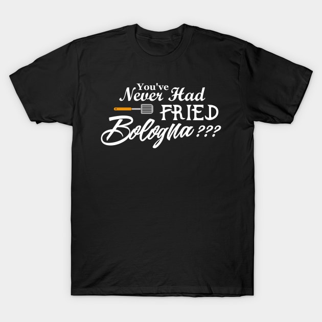 Fried Bologna T-Shirt by TriHarder12